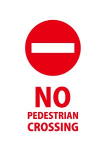 歩行者の横断禁止を意味する英語の注意貼り紙テンプレート
