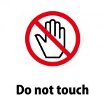 触ることを禁止する英語の注意貼り紙テンプレート