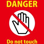 DANGER　Do not touch　英語の注意書きテンプレート