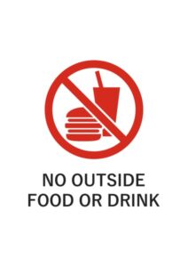 NO OUTSIDE FOOD OR DRINKの注意貼り紙テンプレート