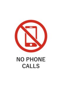 NO PHONE CALLSの注意貼り紙テンプレート