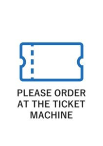 PLEASE ORDER AT THE TICKET MACHINEの案内貼り紙テンプレート