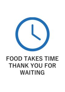 FOOD TAKES TIME THANK YOU FOR WAITINGの案内貼り紙テンプレート