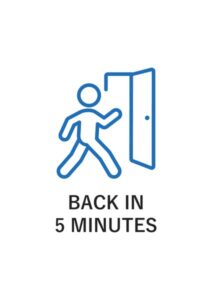 BACK IN 5 MINUTESの案内貼り紙テンプレート